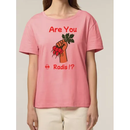 T SHIRT FEMME ARE YOU RADIS ?