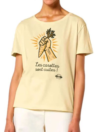 T SHIRT FEMME "LES CAROTTES SONT CUITES"